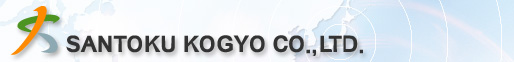 Santokukogyo.Co.,Ltd.